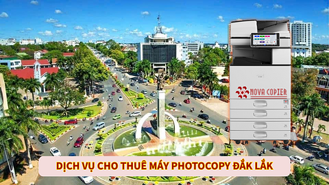Thuê máy photocopy Đắk Lắk